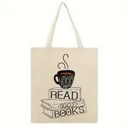 Drink Good Coffee Read Good Books Canvas Tote Bag