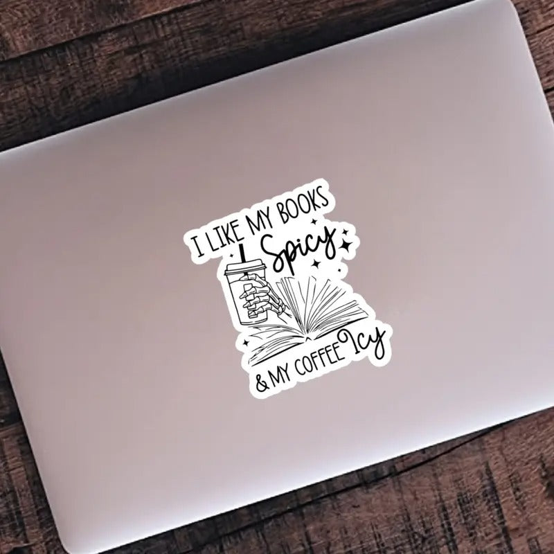 "I Like My Books Spicy, And My Coffee Icy" Vinyl Decal Sticker