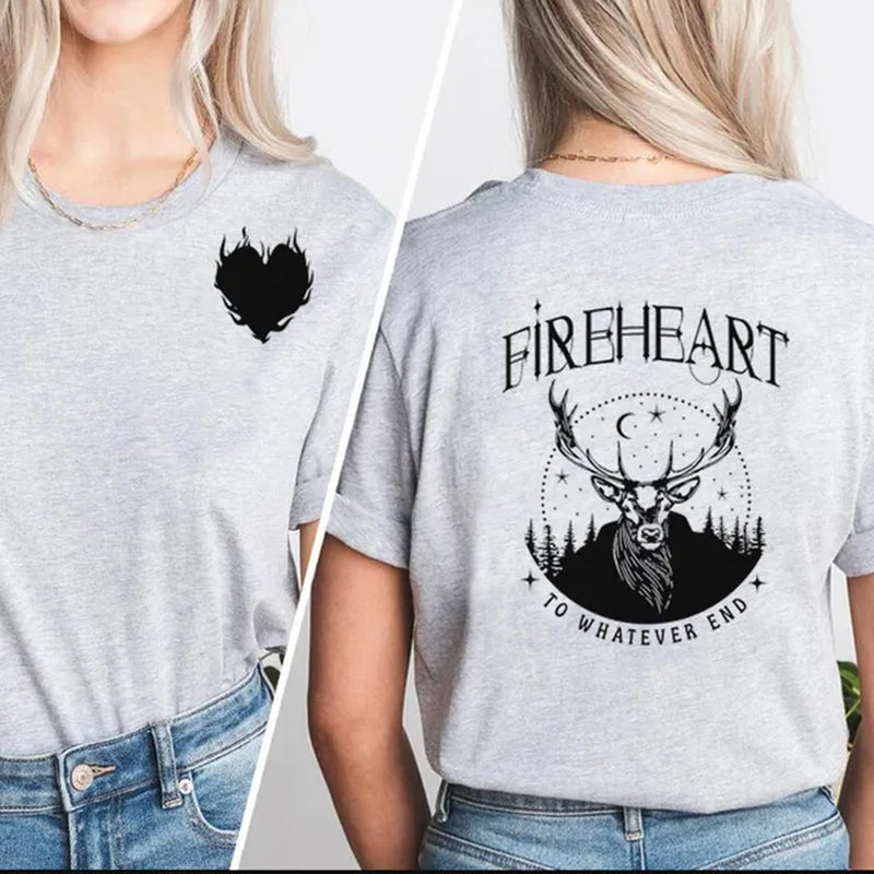 Fireheart To Whatever End T-Shirt 