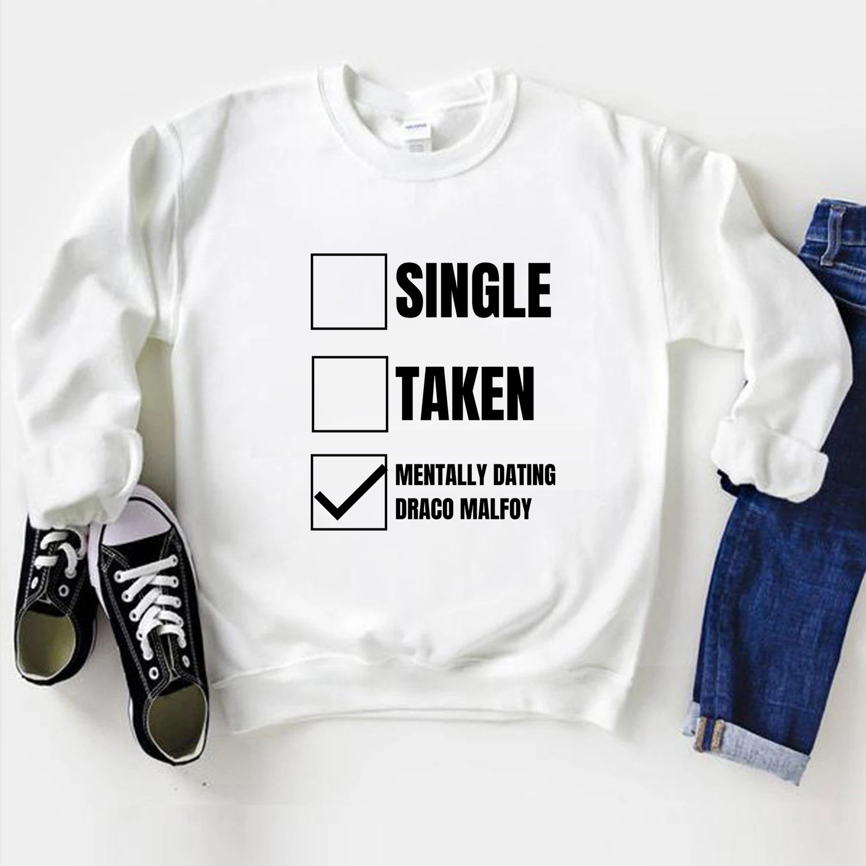 Mentally Dating Draco Malfoy Sweatshirts 