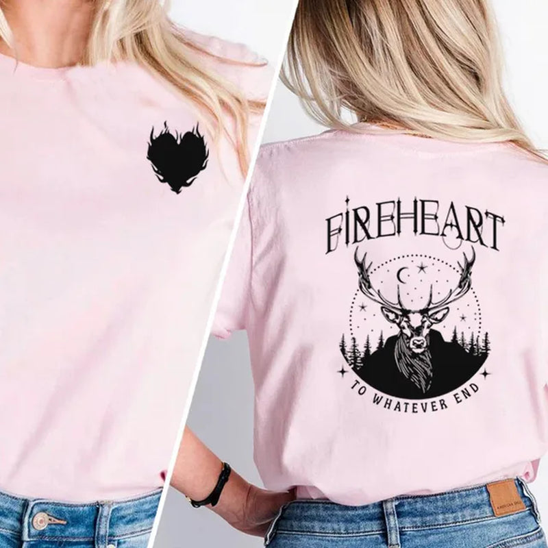 Fireheart To Whatever End T-Shirt 