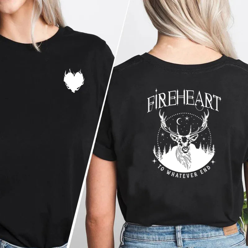 Fireheart To Whatever End T-Shirt 