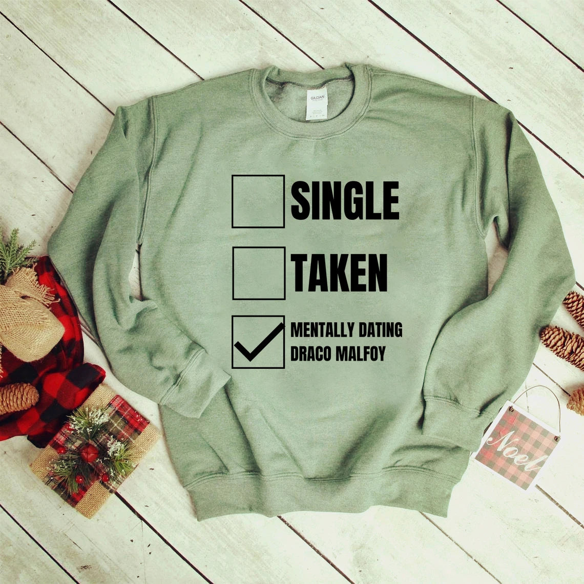 Mentally Dating Draco Malfoy Sweatshirts 