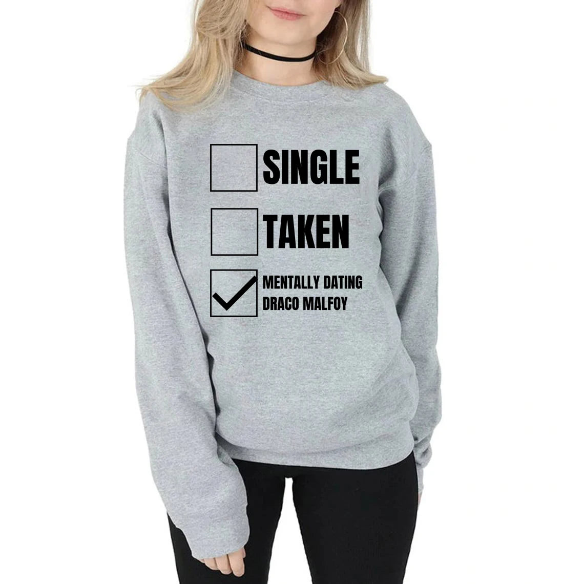 Mentally Dating Draco Malfoy Sweatshirts 